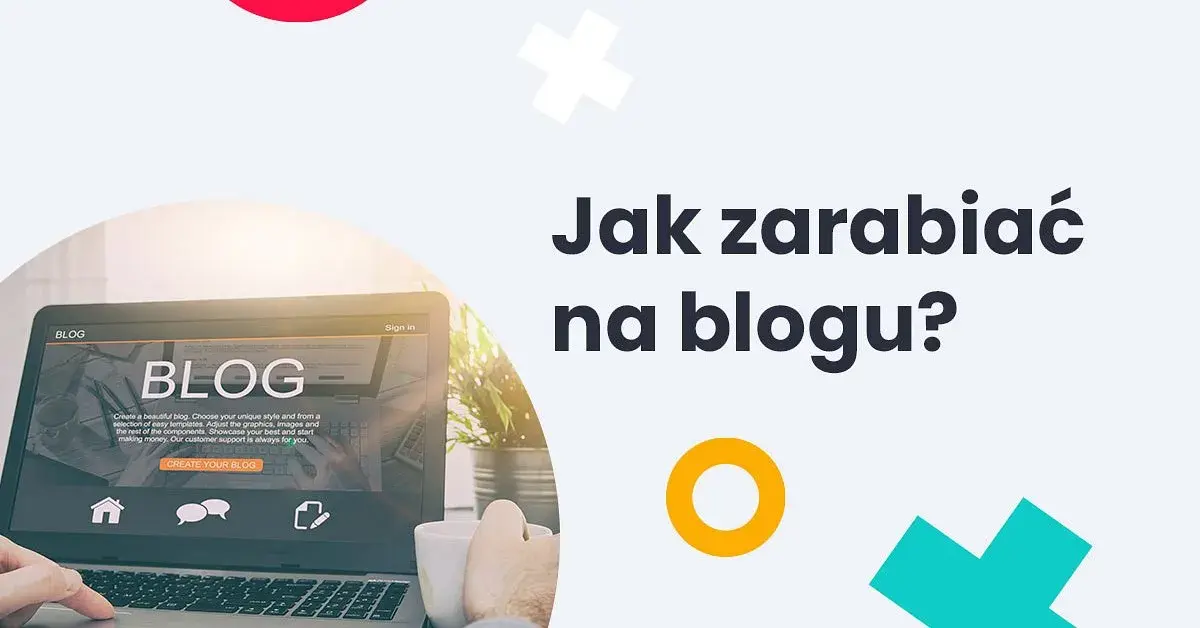 Ile można zarobić na blogu? Fakty, które zaskoczą każdego blogera