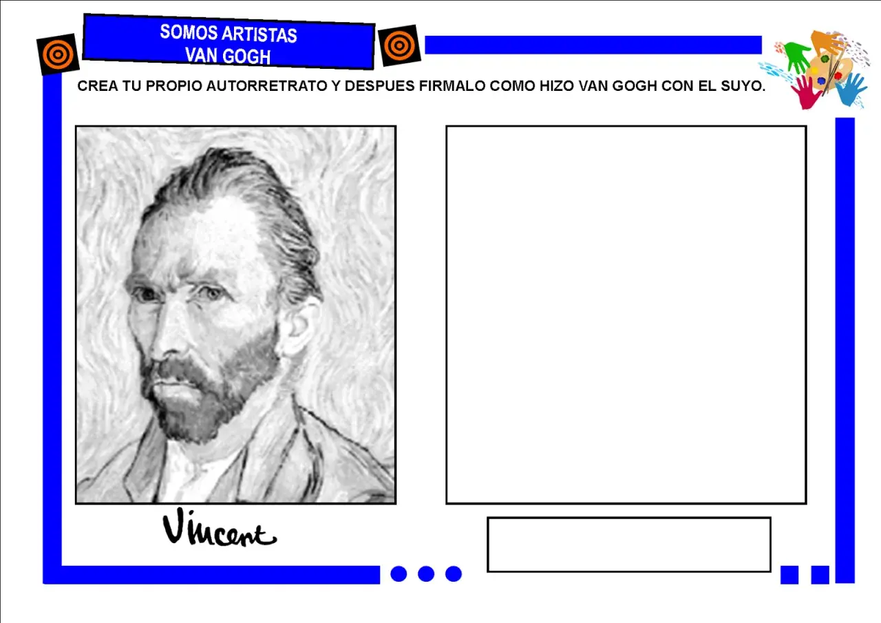 Fichas proyecto Van Gogh infantil: autorretrato del artista y espacio para crear el tuyo. ¡Sé un artista!