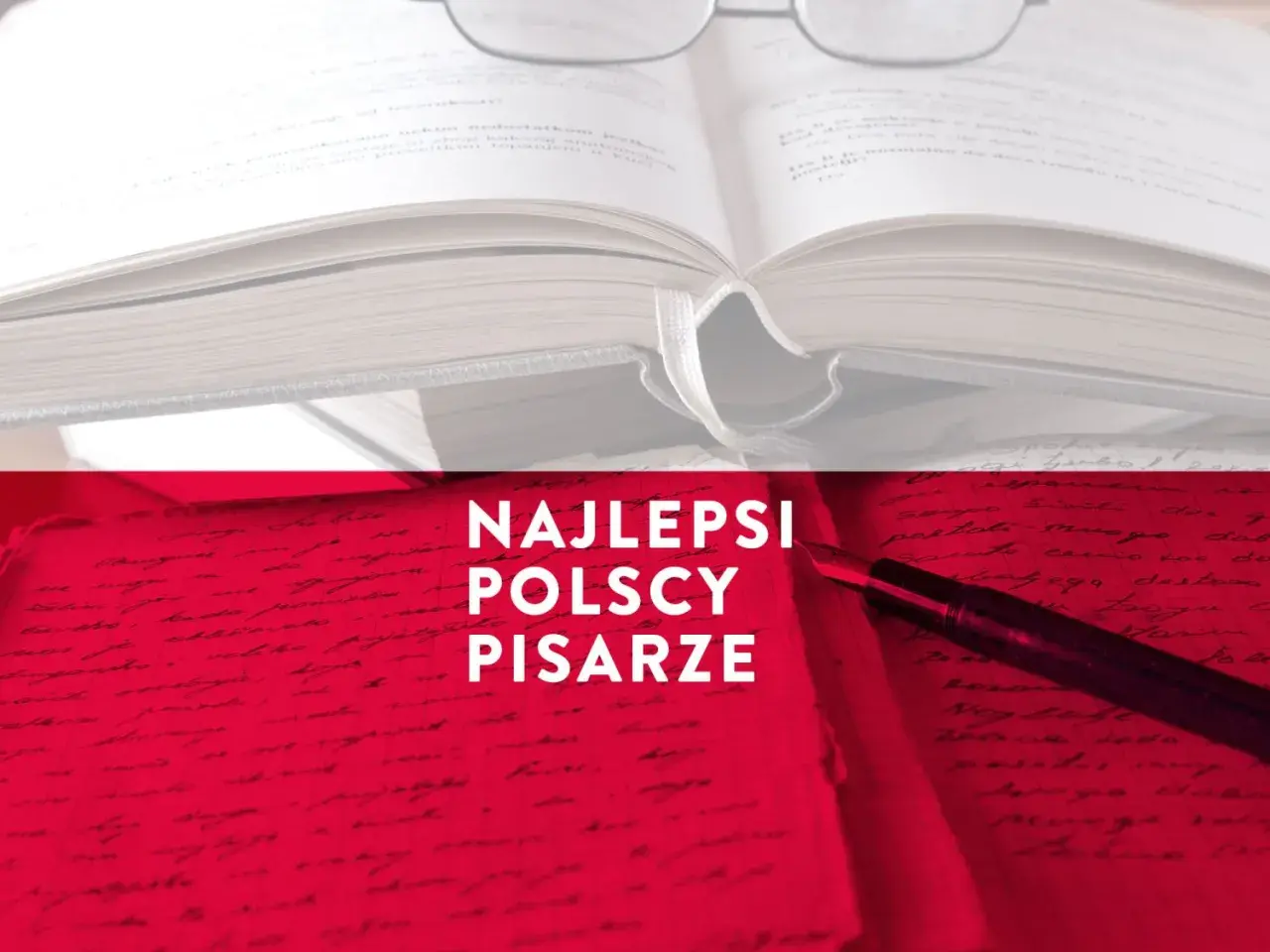 Otwarta księga i pióro na tle czerwieni z napisem "Najlepsi polscy pisarze".