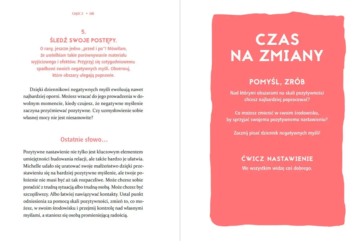 Pozytywne nastawienie w byciu w związku to klucz do sukcesu. Zmień swoje myśli, a zmienisz swoje życie.