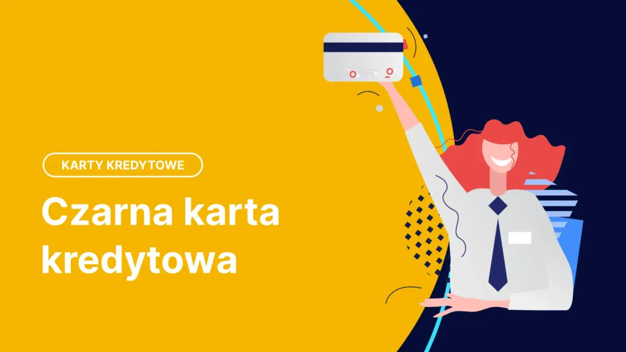 Kobieta z rudymi włosami trzyma w górze kartę kredytową. Napis "Czarna karta kredytowa" na żółtym tle.