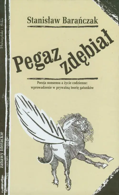 Kto jest autorem książki Pegaz zdębiał? Biografia i inne dzieła twórcy
