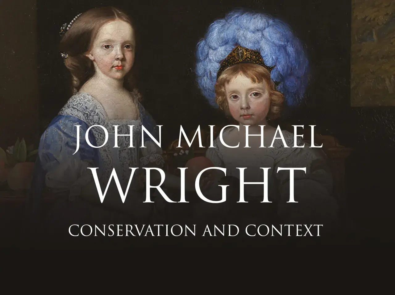 Two children in elaborate 17th-century attire are depicted in a painting titled "John Michael Wright: Conservation and Context.
