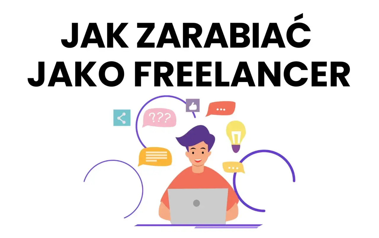 Jak zarabiać jako **freelancer**? Ilustracja przedstawia młodego człowieka pracującego przy laptopie, otoczonego ikonami komunikacji i pomysłów.