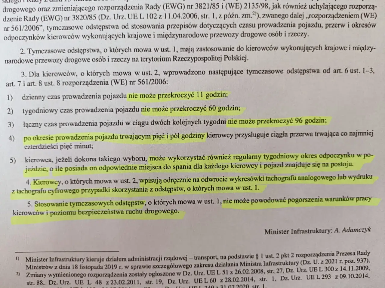 Przepisy dotyczące kierowców: dzienny czas jazdy do 11h, tygodniowy do 60 godzin. Przerwa po 5,5h jazdy.