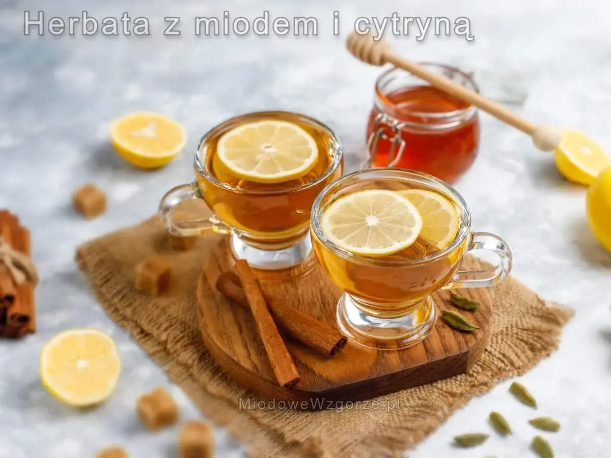 Idealna herbata z miodem na noc, z cytryną i cynamonem, by ukoić zmysły.