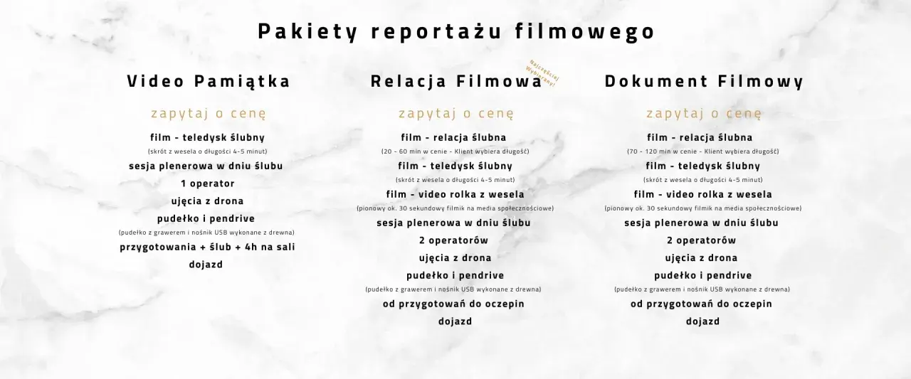 Pakiety reportażu filmowego: Video Pamiątka, Relacja Filmowa, Dokument Filmowy. Sprawdź cennik fotografa i wybierz idealny pakiet na swoje wesele.