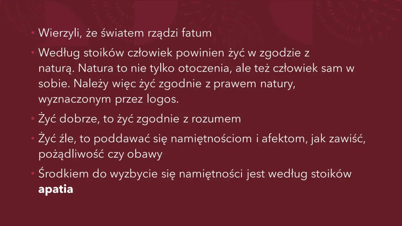 Stoicyzm kontra epikureizm: według stoików żyj w zgodzie z naturą i rozumem, unikając namiętności, co prowadzi do apatii.