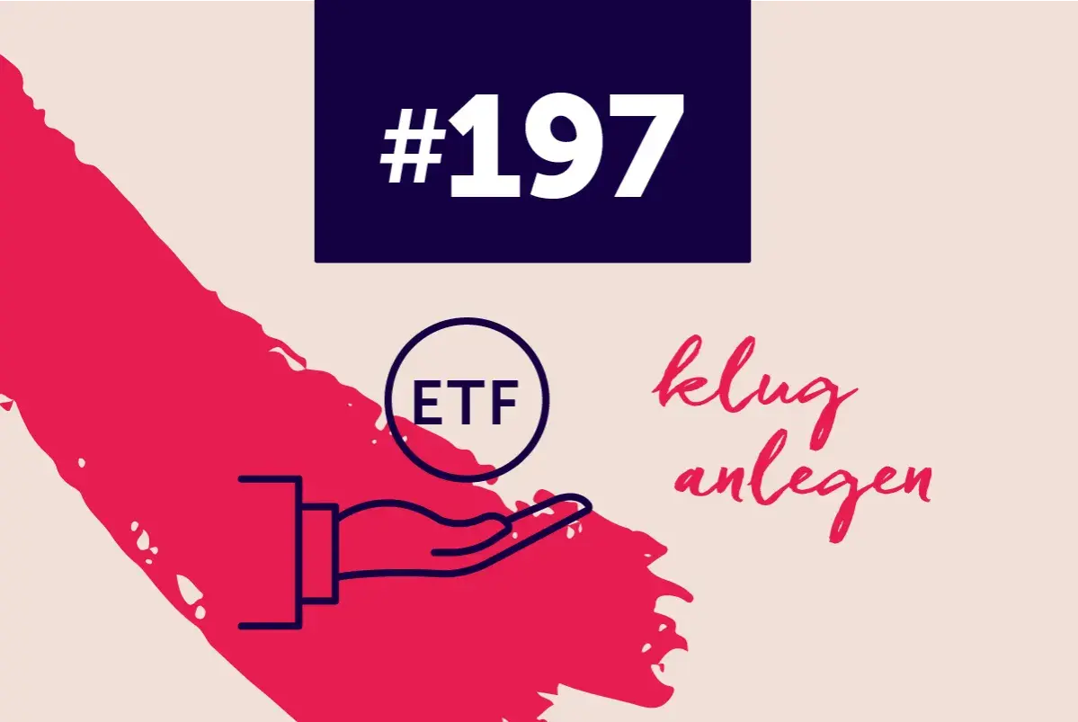 Podcast #197: ETF für Einsteiger – klug anlegen mit der Hand als Symbol.