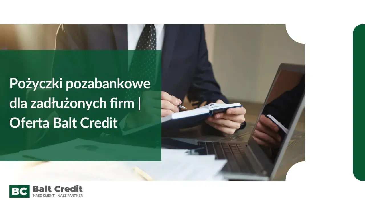 Kto udziela pożyczki dla zadłużonych? Sprawdź elastyczne oferty