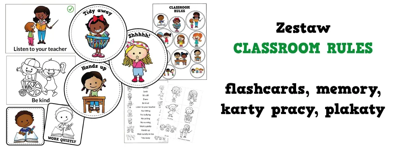 Zestaw "CLASSROOM RULES" do nauki zasad w klasie. Idealny na lekcję angielskiego dla dzieci, zawiera flashcards, karty pracy i plakaty.