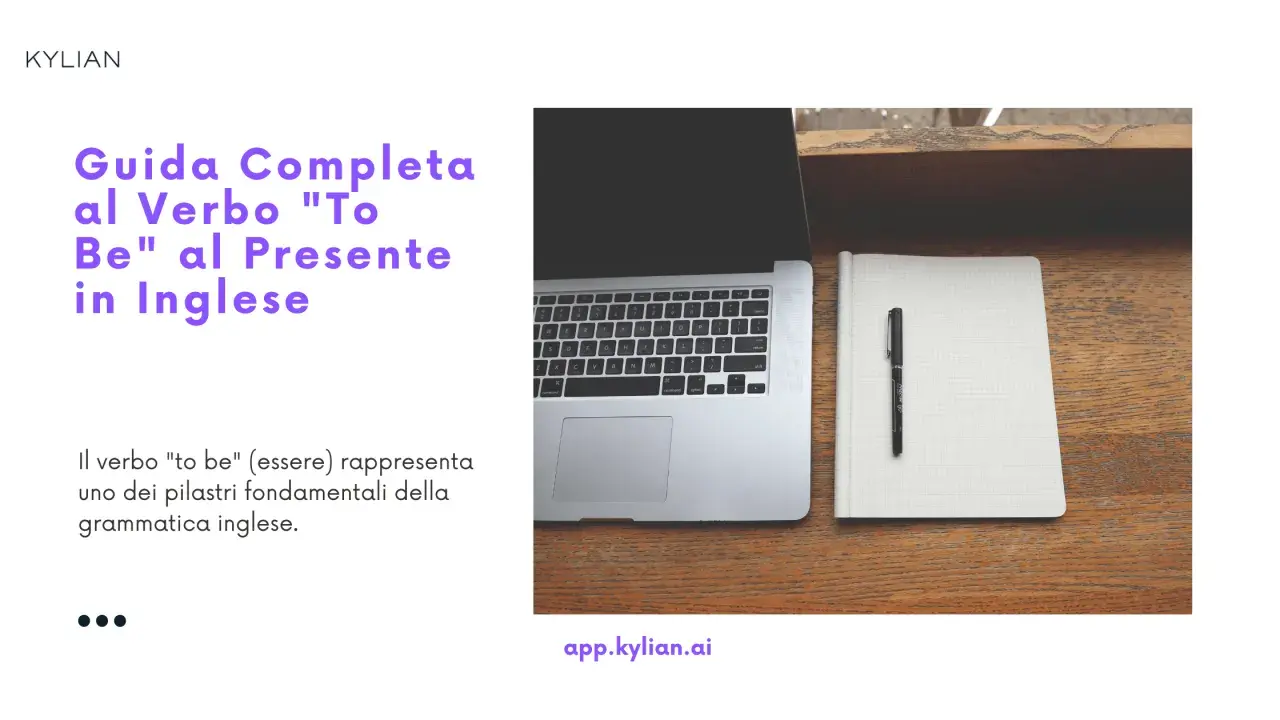 Guida al verbo "to be" in inglese, essenziale per la grammatica. Laptop e quaderno su un tavolo di legno.