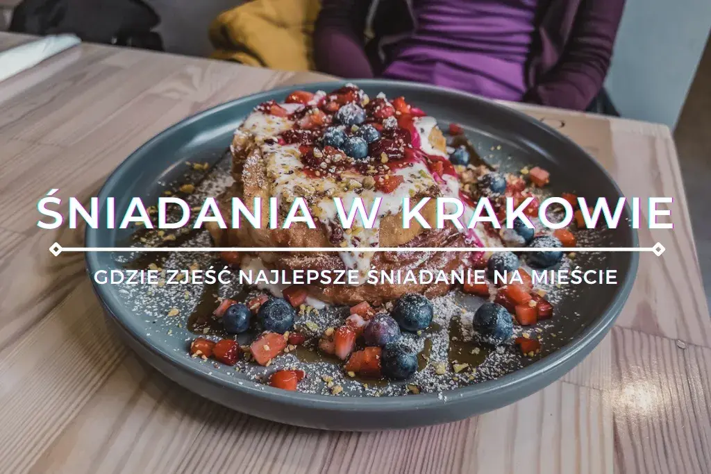 Co zjeść w Krakowie? Najlepsze potrawy, które musisz spróbować
