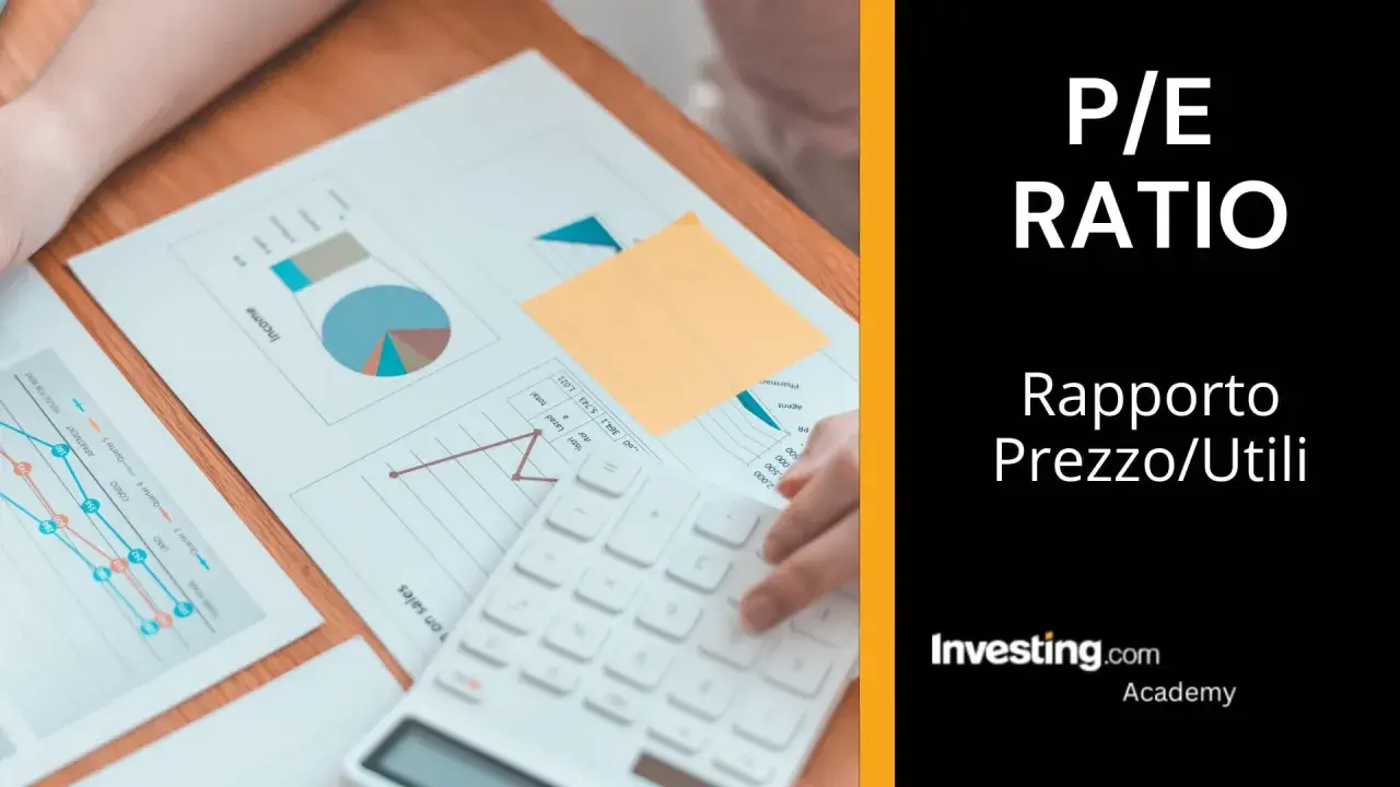 Analisi del rapporto Prezzo/Utili (P/E ratio) con grafici finanziari e calcolatrice.
