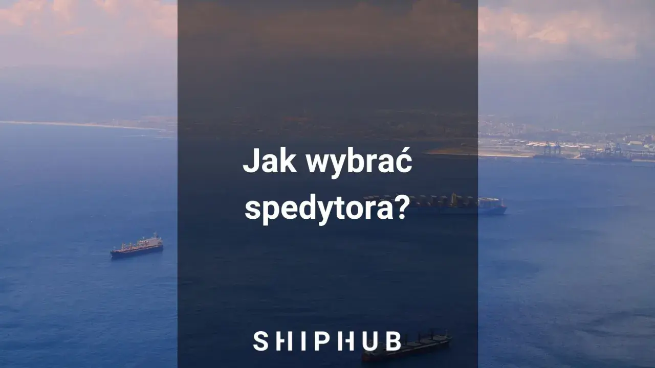 Spedytor: Jak wybrać najlepszego? Kluczowe kryteria i błędy.