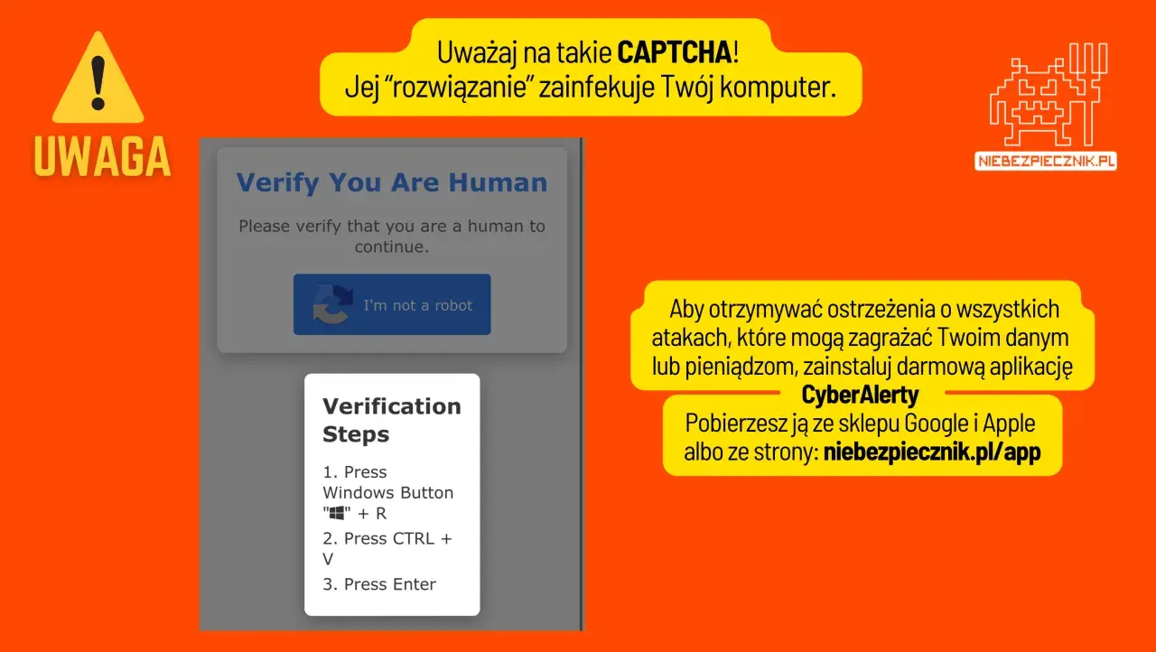Uwaga na fałszywe CAPTCHA! "Rozwiązanie" może zainfekować komputer. Zainstaluj CyberAlerty, by otrzymywać ostrzeżenia o atakach.