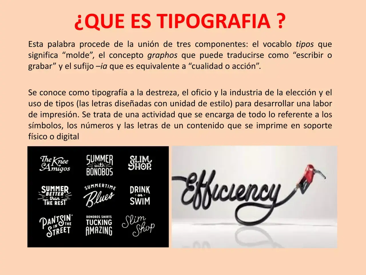 Diseños tipográficos variados, incluyendo el **símbolo y** en "The Knee Amigos". A la derecha, la palabra "Efficiency" formada por una manguera y una boquilla de surtidor.