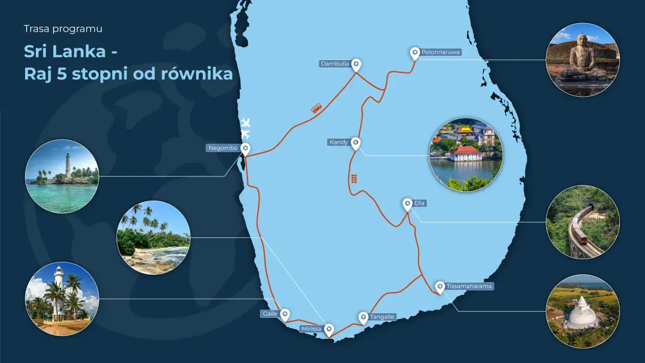Mapa z trasą podróży po Sri Lance: Negombo, Dambulla, Polonnaruwa, Kandy, Ella, Tissamaharama, Tangalle, Mirissa, Galle. Raj 5 stopni od równika.