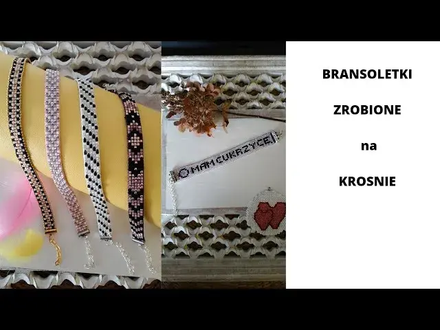 Jak zrobić bransoletki na krośnie – proste techniki i porady dla każdego