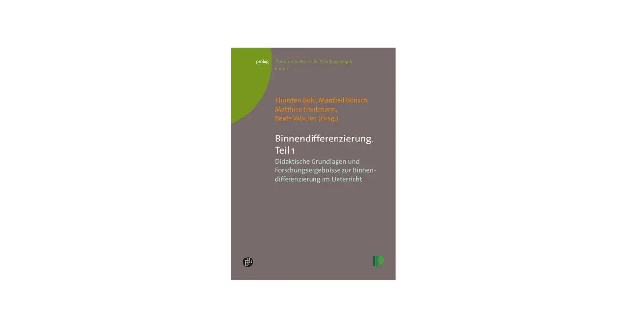 Buchcover "Binnendifferenzierung. Teil 1" mit didaktischen Grundlagen und Forschungsergebnissen. Bietet Beispiele für Binnendifferenzierung im Unterricht.