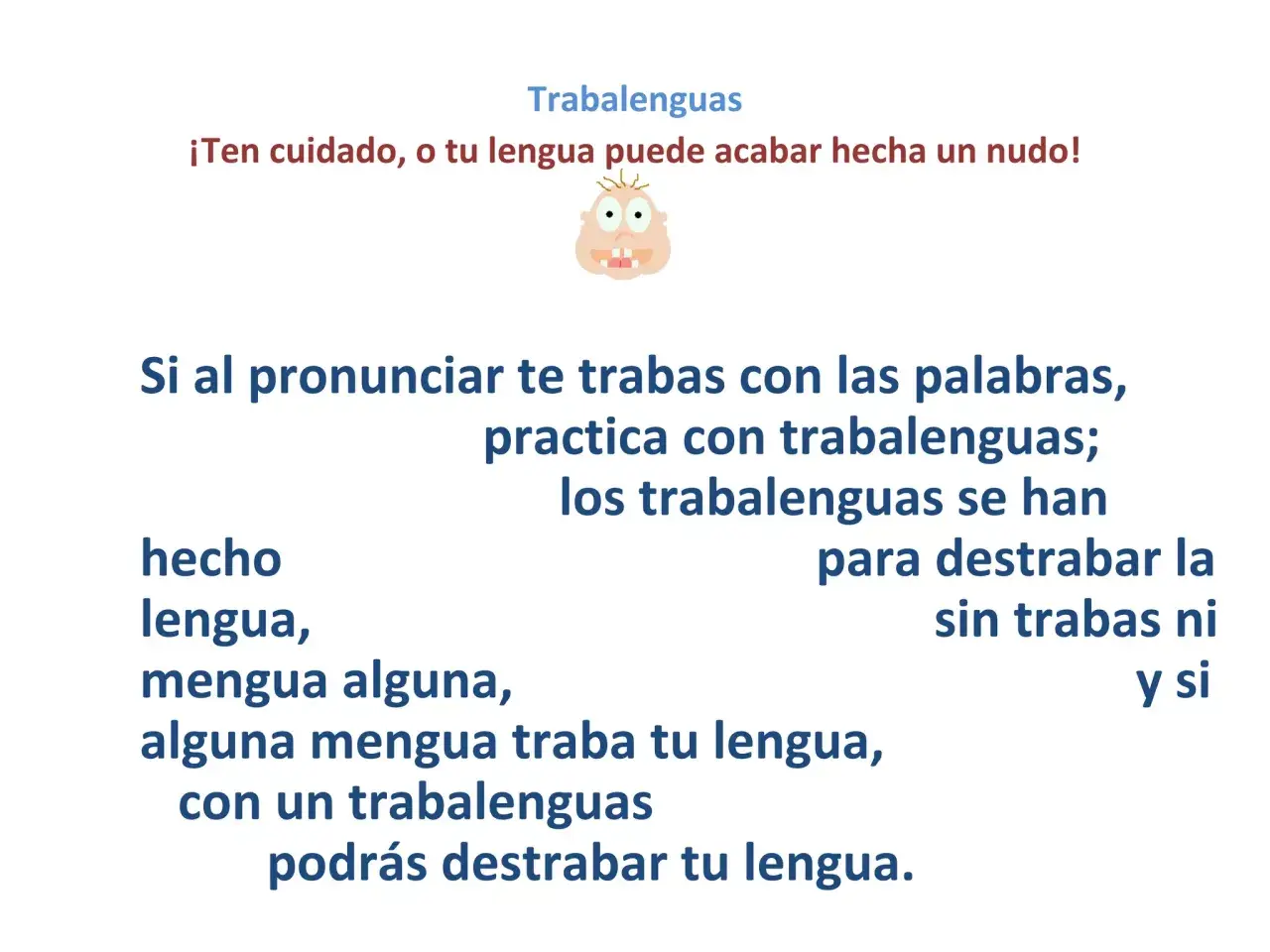 Texto con trabalenguas largos para destrabar la lengua. ¡Cuidado, o tu lengua se enreda!