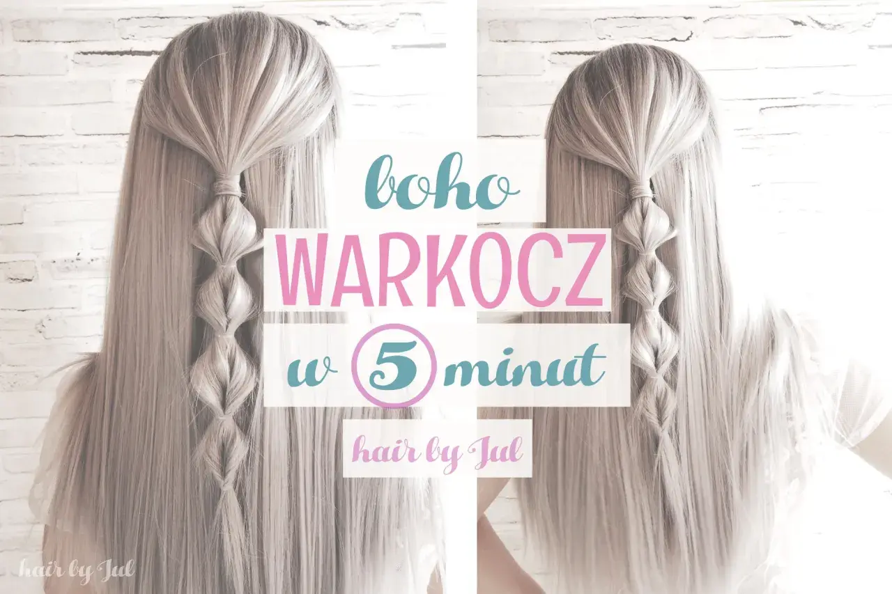 Oszukany warkocz w stylu boho, który zrobisz w 5 minut. Idealna fryzura na co dzień.