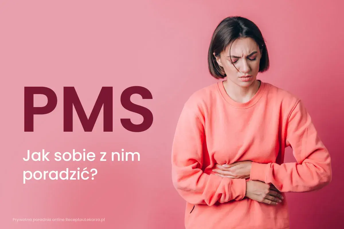Kobieta z bólem brzucha, tekst "PMS. Jak sobie z nim poradzić?".