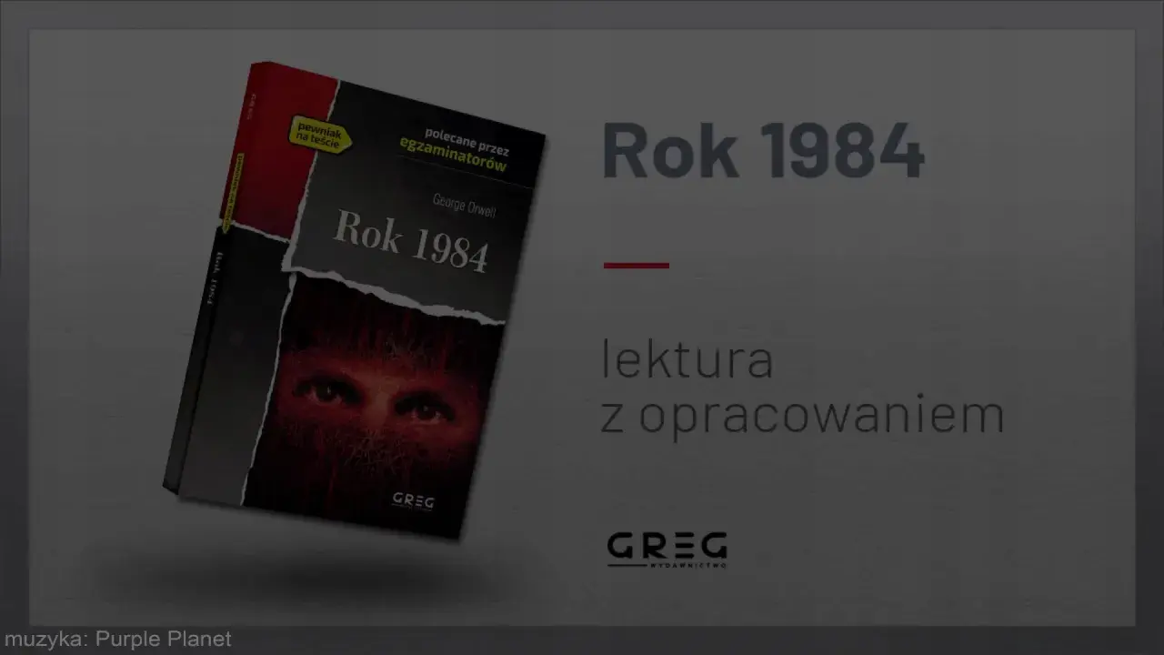Okładka książki "Rok 1984" George'a Orwella z opracowaniem. Lektura polecana przez egzaminatorów.