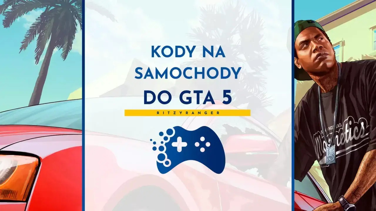 Kody na samochody do GTA 5. Zdobądź najlepsze wozy w grze!
