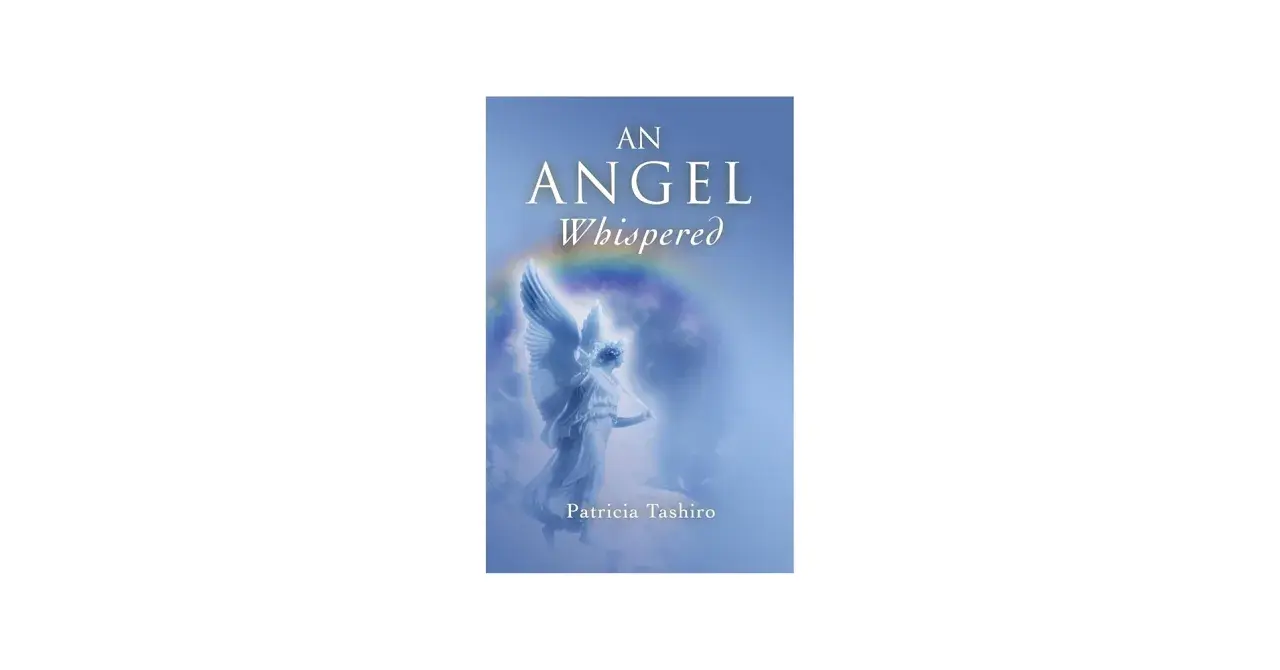 Aniołom szepnij to tekst. Okładka książki "An Angel Whispered" z aniołem i tęczą.