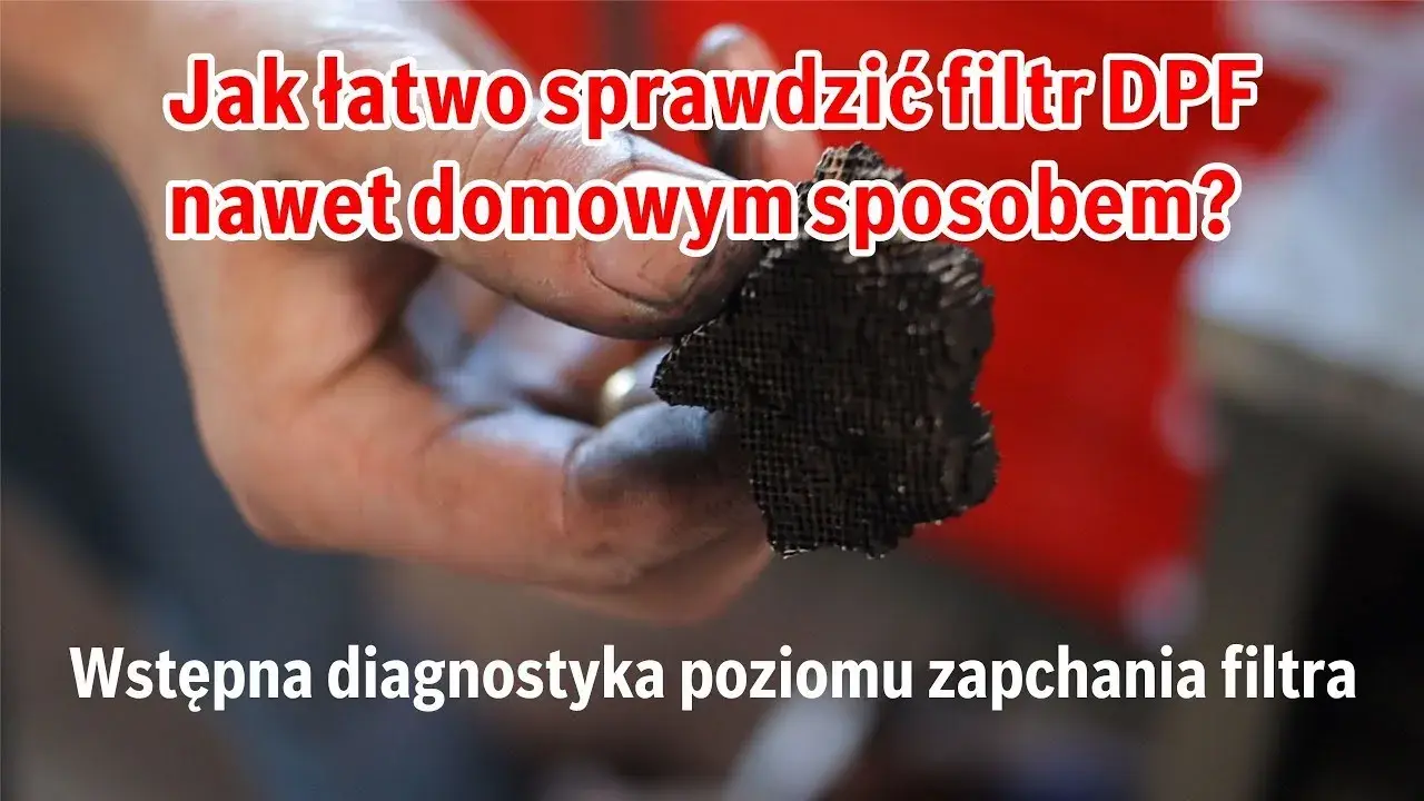 Jak sprawdzić poziom zapchania DPF i uniknąć kosztownych napraw