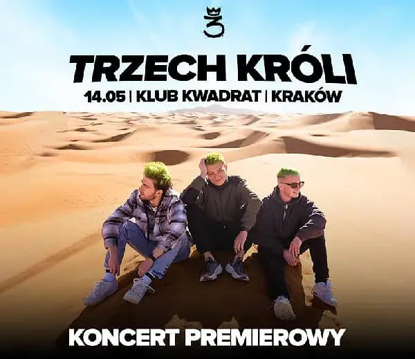 Ile kosztuje bilet na koncert 3 króli? Ceny i ważne informacje