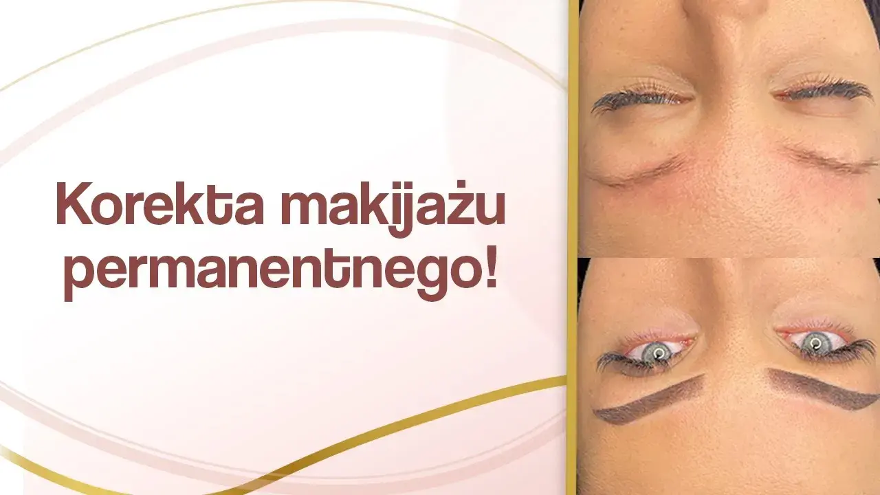 Kiedy korekta makijażu permanentnego? Ważne terminy i wskazówki
