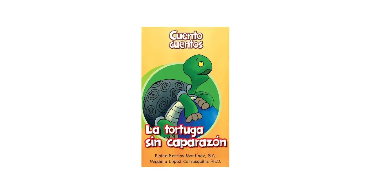 Ilustración de "La tortuga sin caparazón", un cuento infantil con una tortuga verde sonriente y su caparazón decorado.