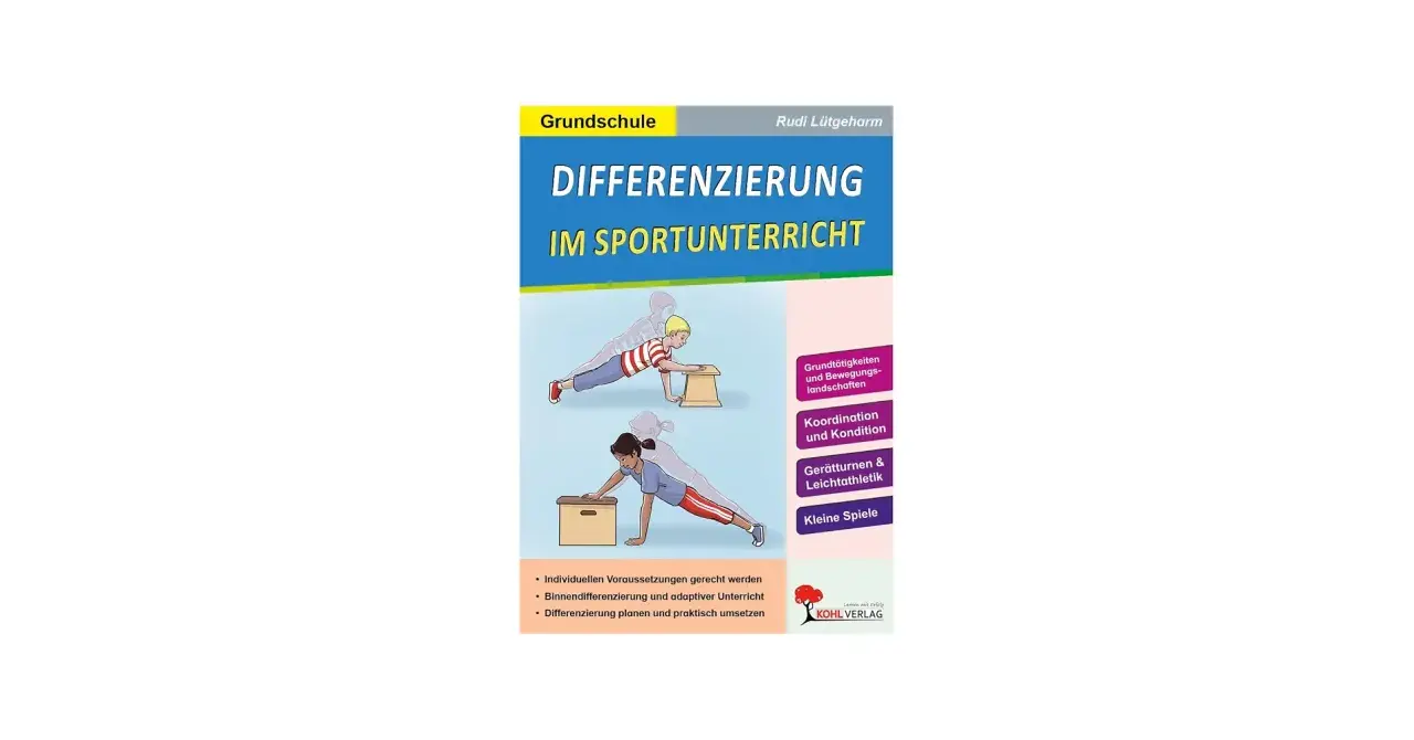 Buchcover "Differenzierung im Sportunterricht" für die Grundschule. Zeigt Kinder bei Übungen, die individuelle Förderung im Sportunterricht illustrieren.