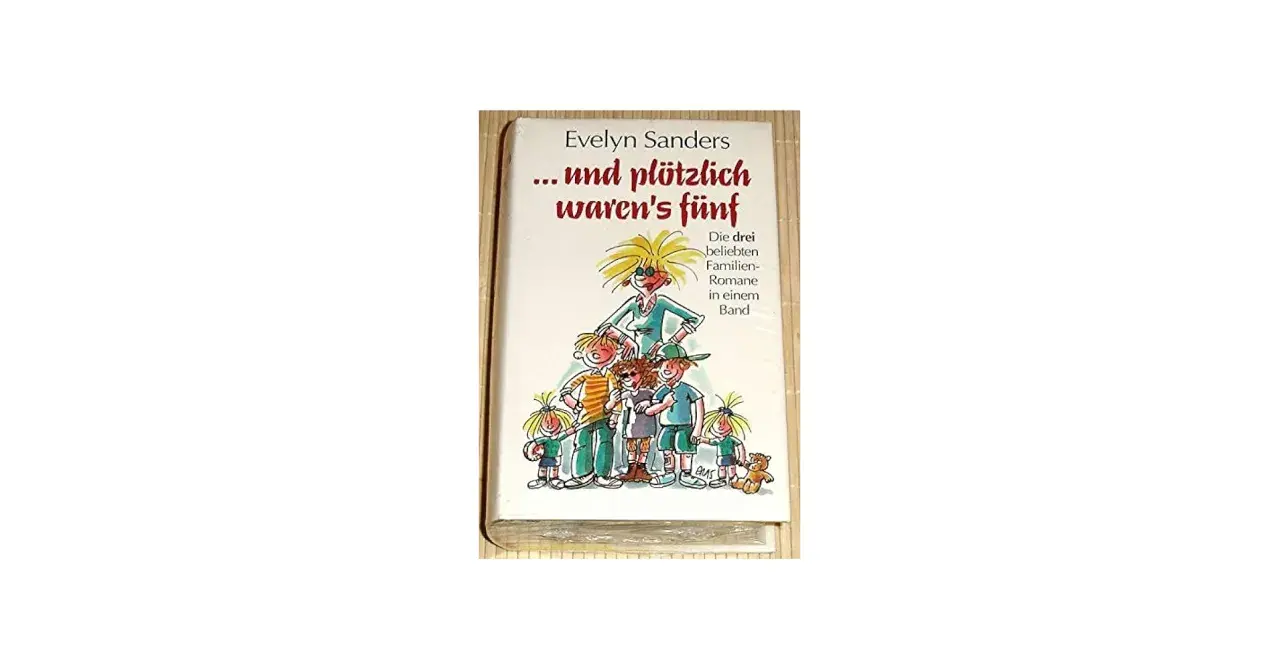 Evelyn Sanders' Buch "...und plötzlich waren's fünf" mit Illustrationen von Kindern und einer Frau.