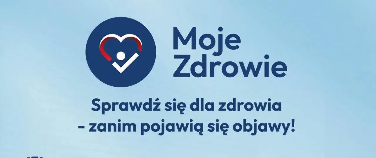 Moje zdrowie: sprawdź się dla zdrowia, zanim pojawią się objawy! Logo serca z ptaszkiem.