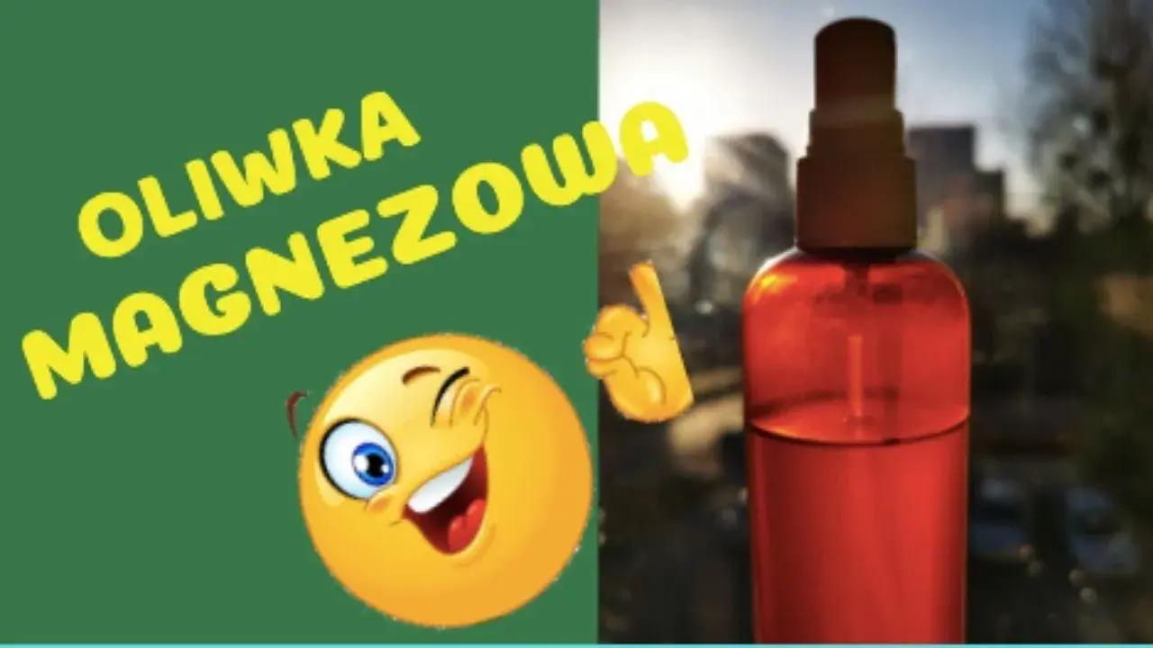 Oliwka magnezowa na co pomaga - odkryj jej niezwykłe właściwości zdrowotne
