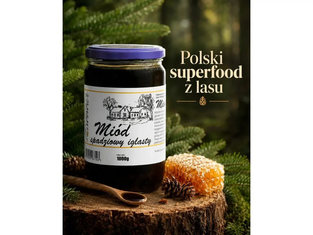 Słoik ciemnego miodu spadziowego iglastego, polskiego superfood z lasu, obok plastra miodu i sosnowych szyszek.