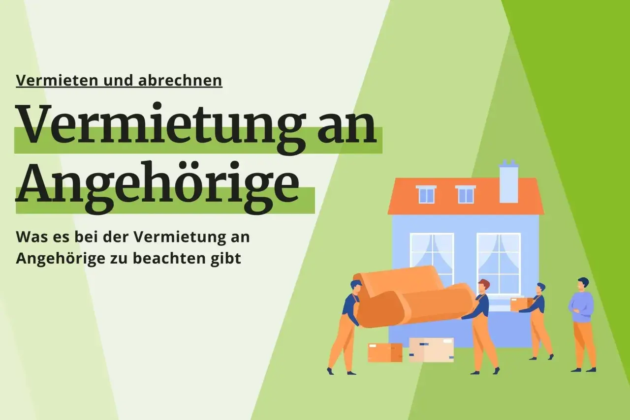 Umzugshelfer tragen ein Sofa vor einem Haus. Der Text thematisiert die Vermietung an Angehörige und was dabei zu beachten ist.