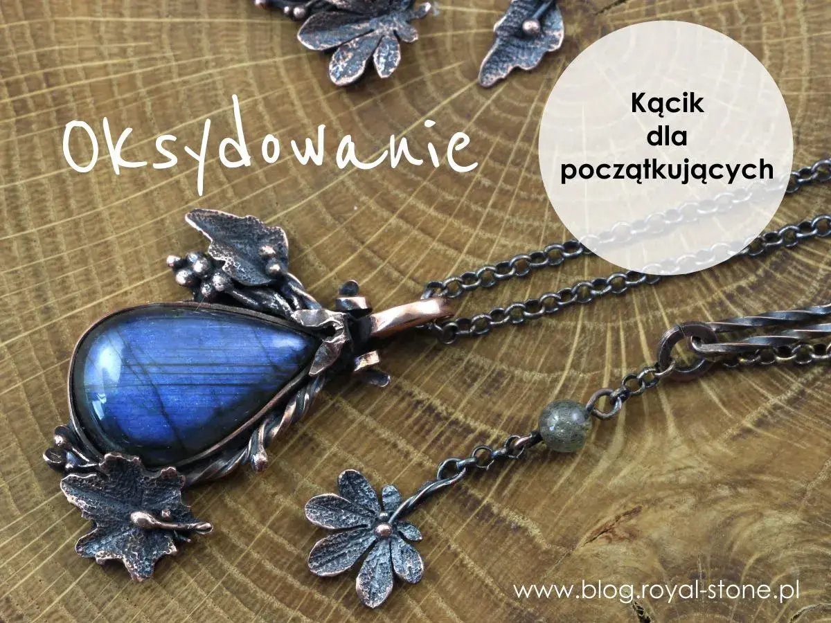 Oksydowanie biżuterii z labradorytem. Wspaniały naszyjnik i kolczyki w stylu rustykalnym.