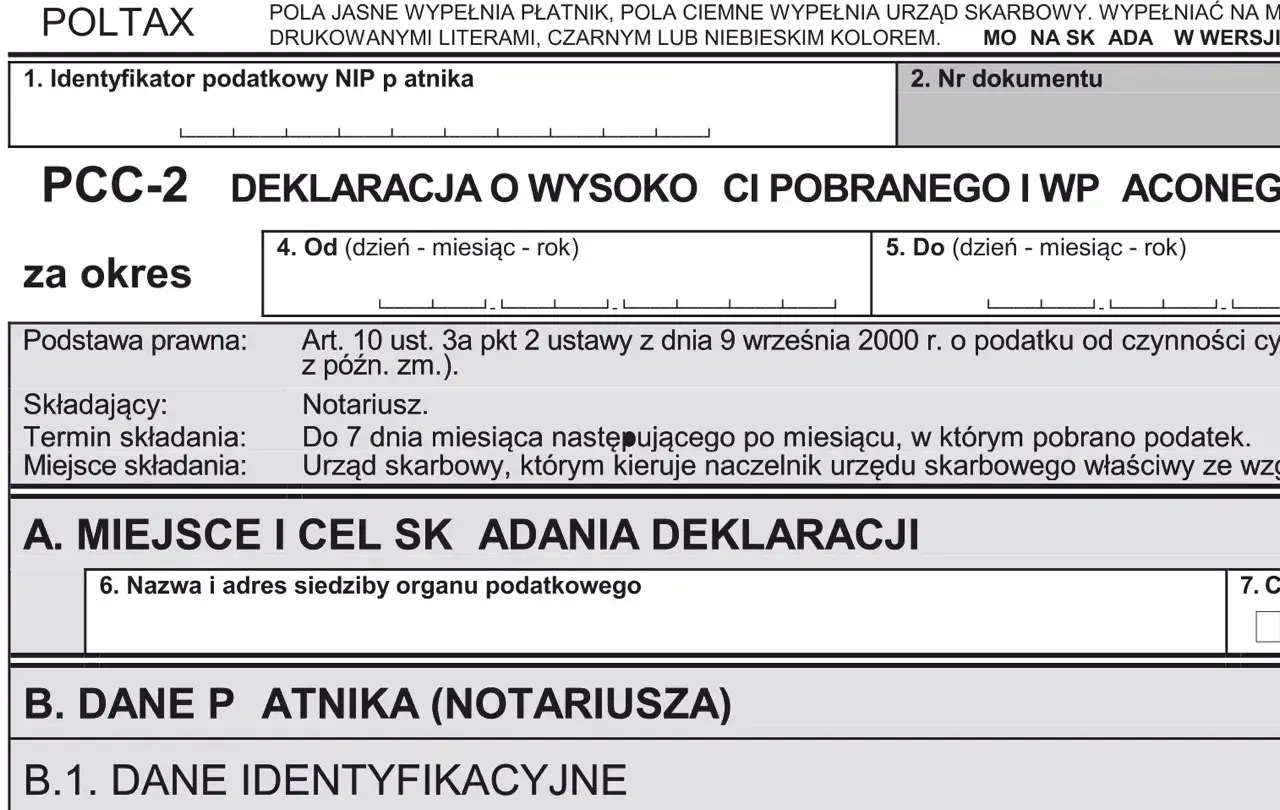 Deklaracja PCC-2 dotycząca podatku od zakupu nieruchomości. Wypełnia ją notariusz, podając dane płatnika i okres rozliczeniowy.