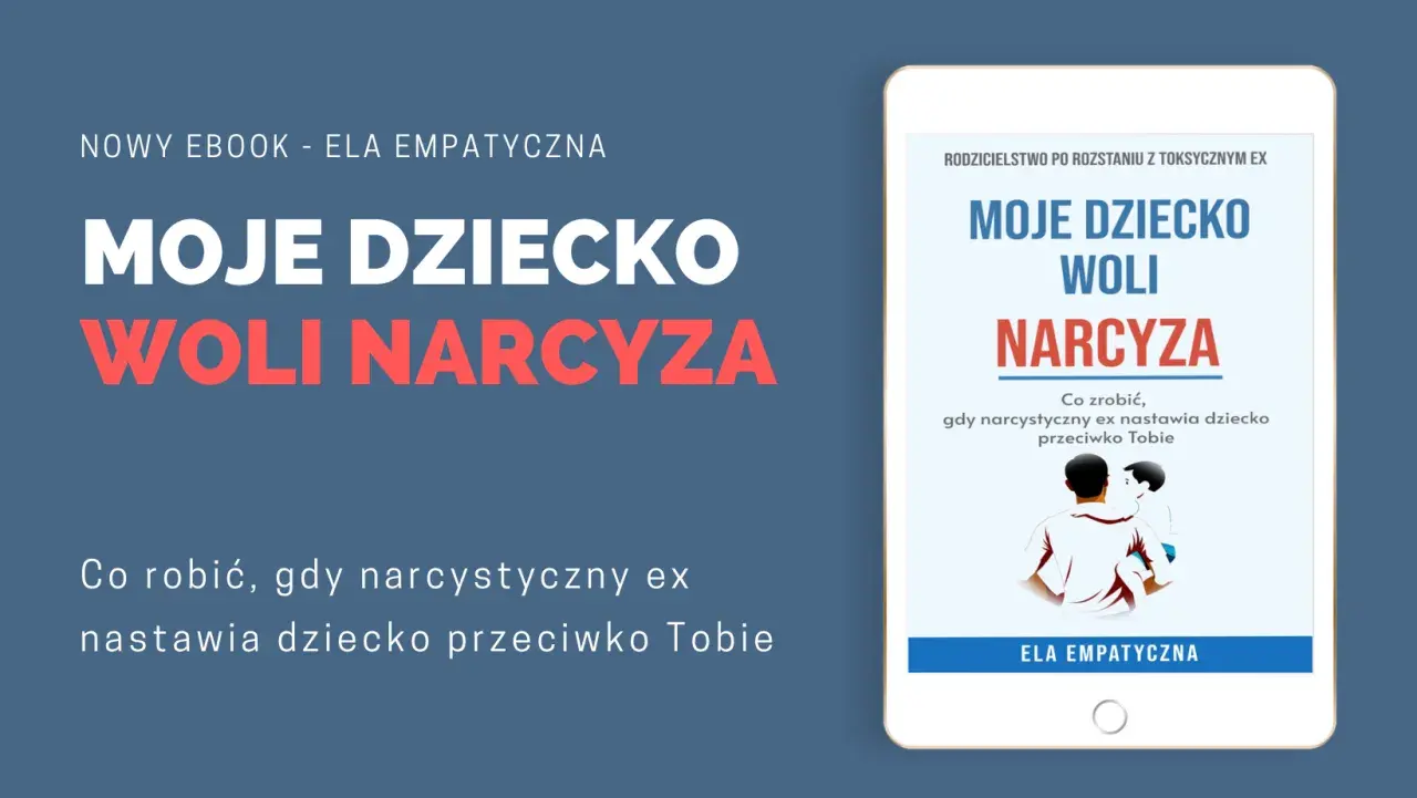 Ebook "Moje dziecko woli narcyza" o tym, gdy ojciec nastawia dziecko przeciwko matce. Ilustracja ojca z dzieckiem.