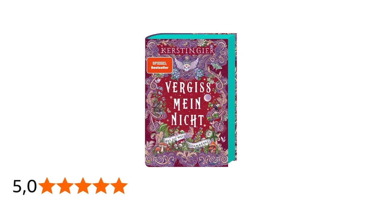 Das Cover des Buches "Vergiss mein nicht" von Kerstin Gier, ein Spiegel Bestseller, zeigt eine fantasievolle Welt mit Fabelwesen und Pflanzen.