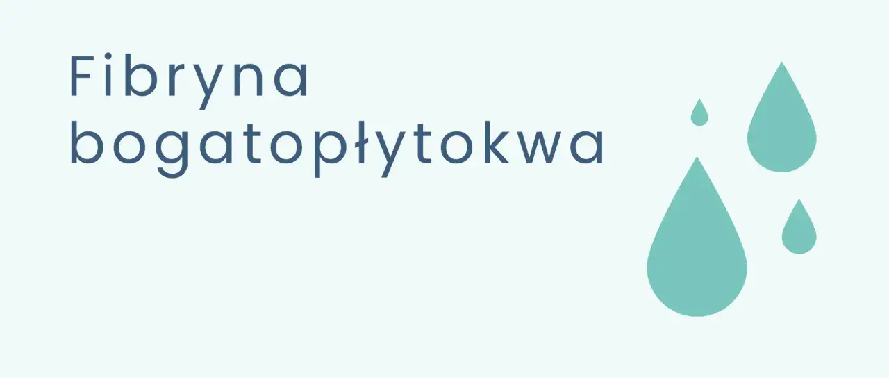 Fibryna bogatopłytkowa - opinie o zabiegu. Grafika przedstawia krople, symbolizujące płyn.