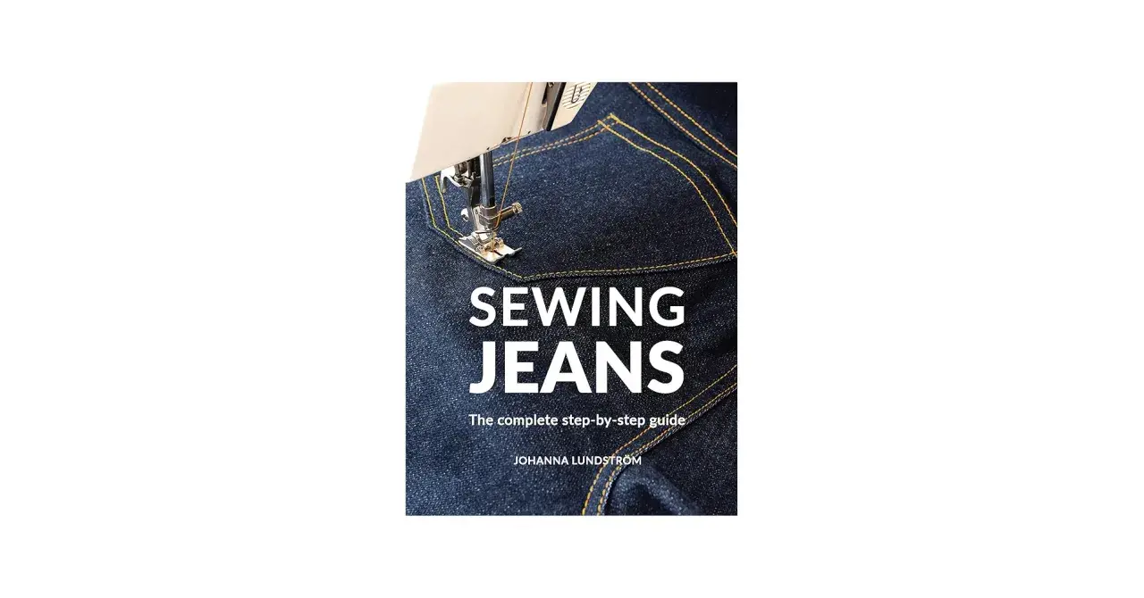 Close-up of a sewing machine stitching dark denim, with "SEWING JEANS" and "The complete step-by-step guide" text. A jeans template for DIY.
