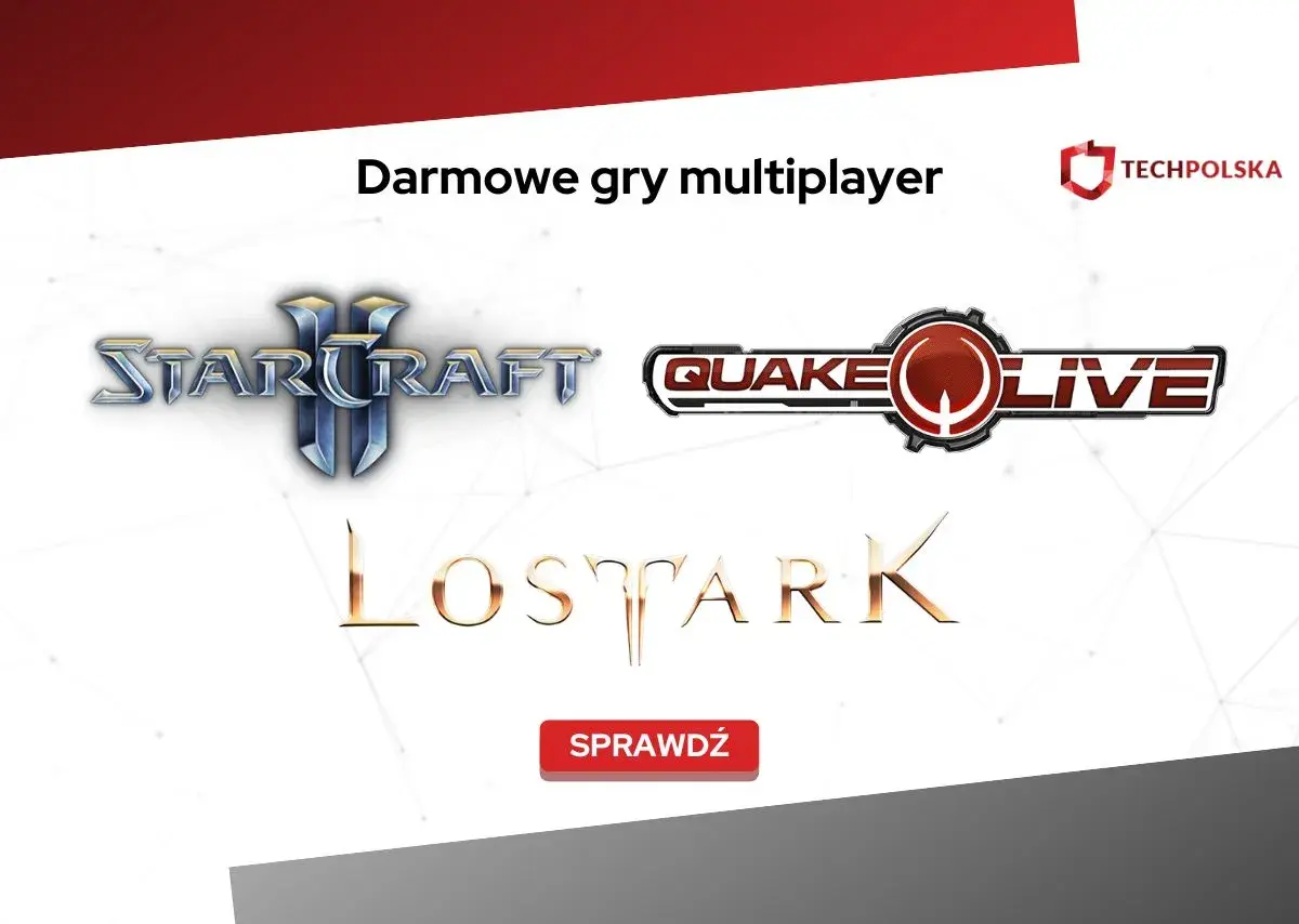 Darmowe gry multiplayer: StarCraft, Quake Live, Lost Ark. Odkryj najlepsze gry F2P!