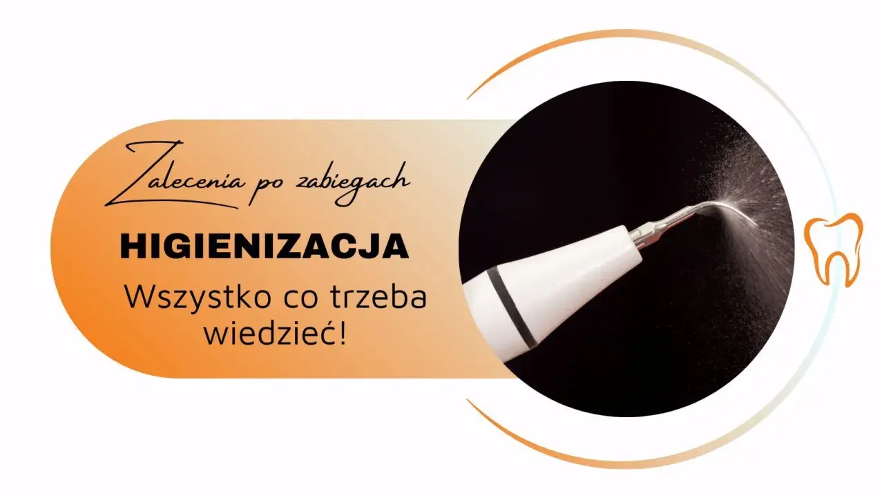 Zalecenia po zabiegach: higienizacja zębów przed i po. Poznaj wszystko, co musisz wiedzieć o profesjonalnym czyszczeniu.