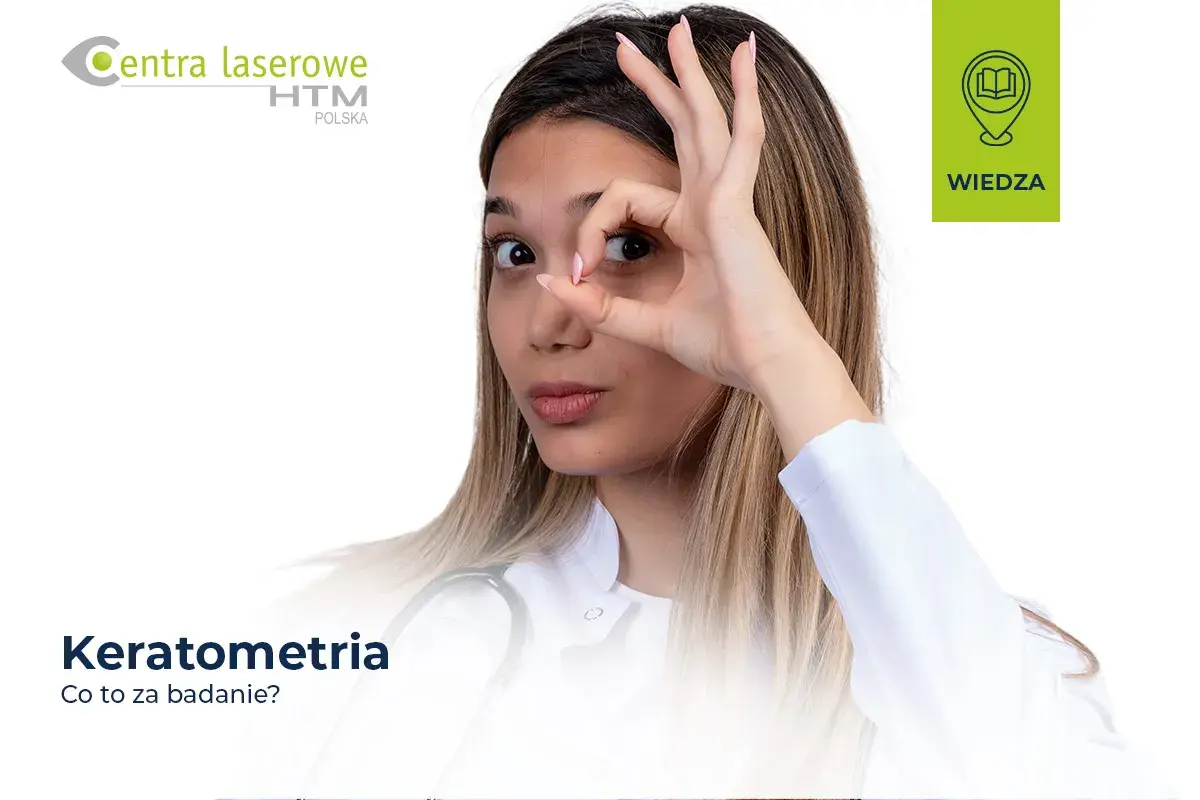 Młoda kobieta w białym kitlu bada wzrok, trzymając dłoń przy oku. Tekst "Keratometria" sugeruje badanie rogówki.