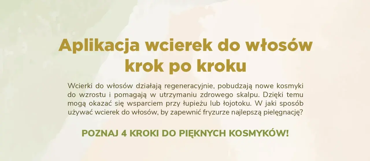 Aplikacja wcierek do włosów krok po kroku. Tekst o pielęgnacji włosów.